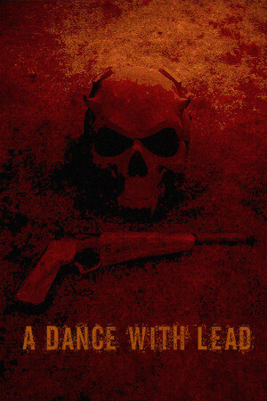 A DANCE WITH LEAD cover art