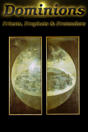 Dominions: Priests, Prophets and Pretenders cover art