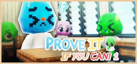 Prove It If You Can! 1 header image