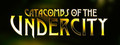 Catacombs of the Undercity
