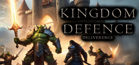 Kingdom Defense: Deliverance Steam header image