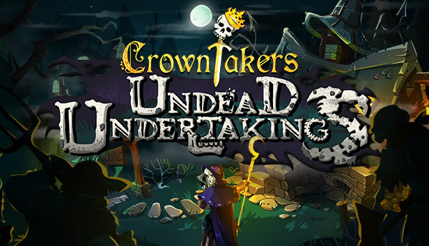 Crowntakers Undead Undertakings On Steam