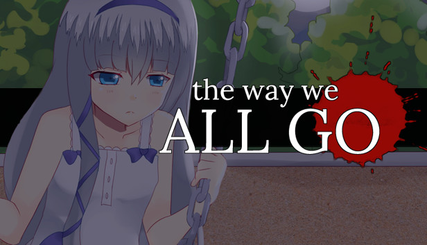 The Way We All Go (2015) Steam capsule image