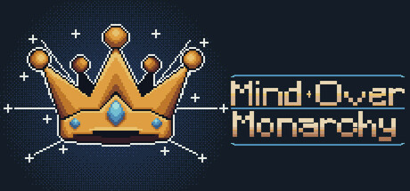 Mind Over Monarchy Steam header image