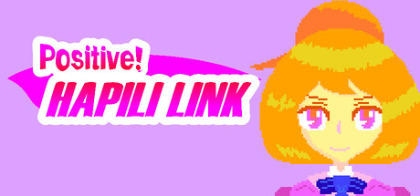 Positive! Hapili Link Steam header image