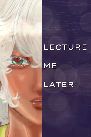 Lecture Me Later cover art