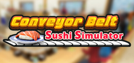 回转寿司模拟器/Conveyor Belt Sushi Simulator