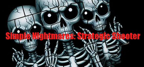 Simple Nightmares: Strategic Shooter Steam header image