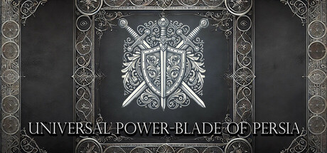 Universal Power: Blade of Persia Steam header image