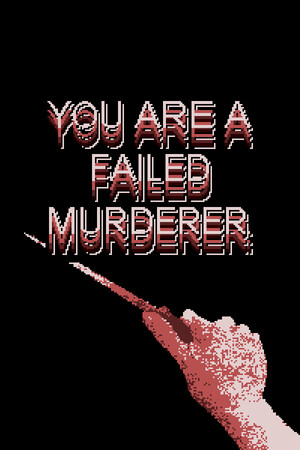 You are a Failed Murderer cover art