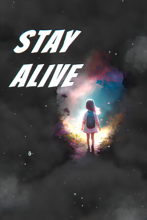 STAY ALIVE Demo