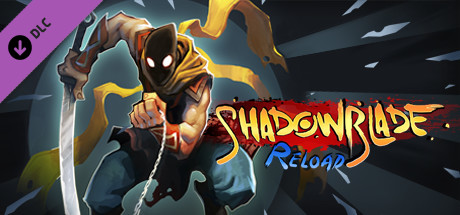 Shadow Blade: Reload - Soundtrack, Art Book and Comic header image