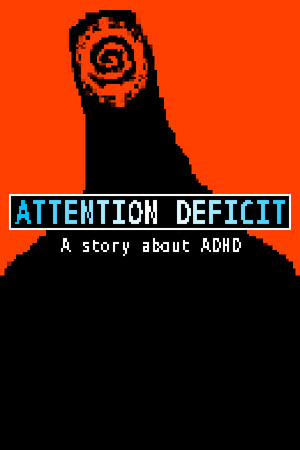 ATTENTION DEFICIT - A story about ADHD cover