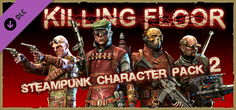 Killing floor - steampunk character pack 2 download free. full