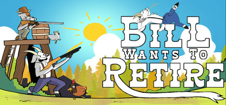 Bill Wants To Retire header image