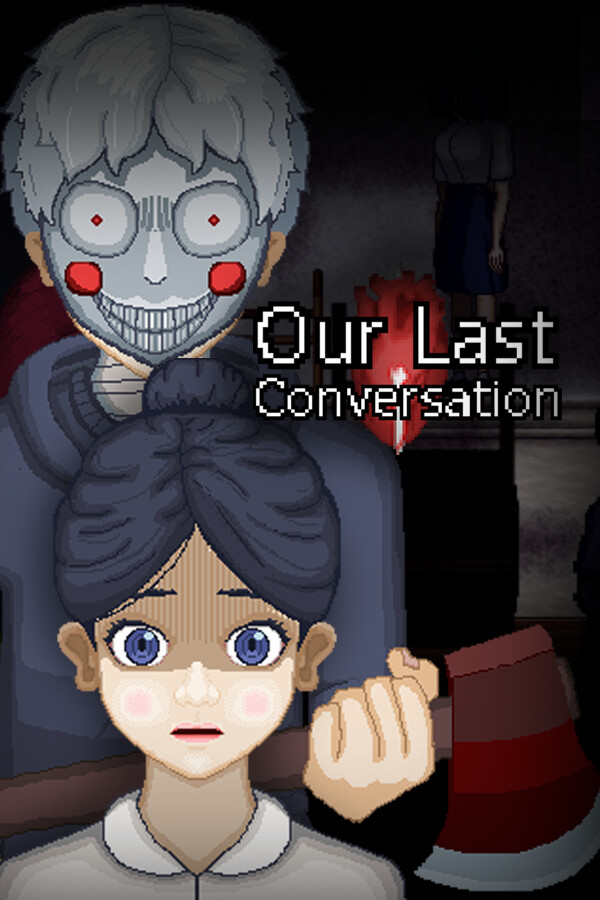 Our Last Conversation