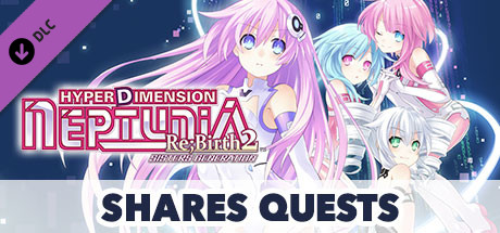 Hyperdimension Neptunia Re;Birth2 Shares Quests header