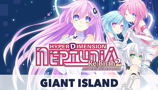 Hyperdimension Neptunia Re;Birth2 Giant Island Steam capsule image