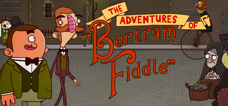 Adventures of Bertram Fiddle 1 A Dreadly Business