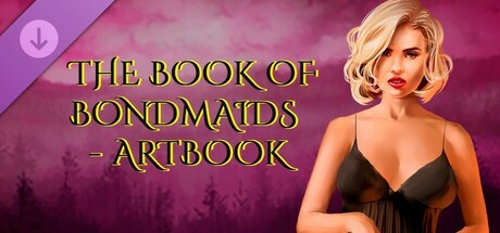 The Book of Bondmaids - Artbook