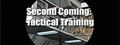Second Coming: Tactical Training