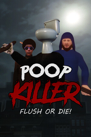 Poop Killer - Flush or Die cover art