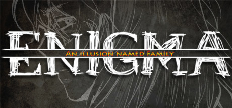 ENIGMA : An Illusion Named Family Cover Image