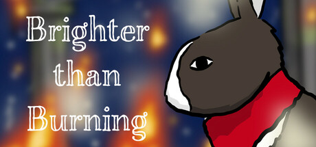 Brighter than Burning header image