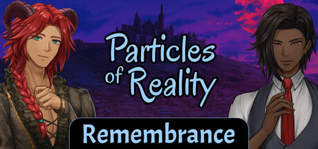 Particles of Reality: Remembrance header image