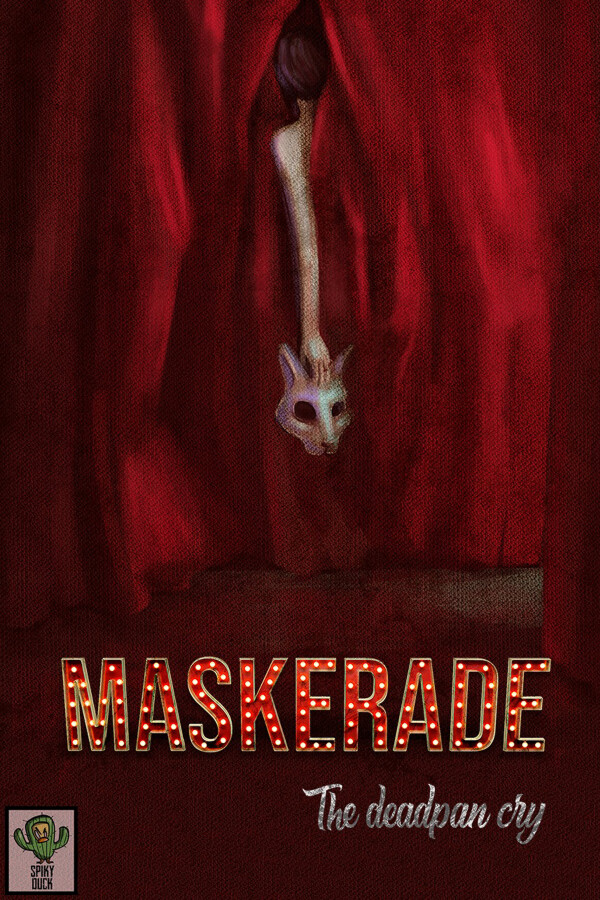 Maskerade: The Deadpan Cry