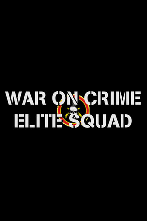 War on Crime: Elite Squad cover art
