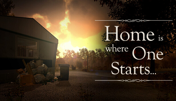 Home is Where One Starts on Steam