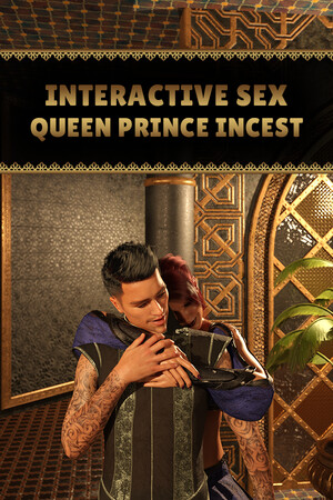Interactive Sex - Queen Prince Incest