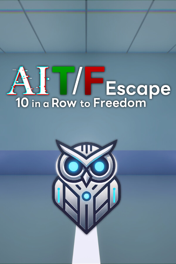 AI T/F Escape: 10 in a Row to Freedom