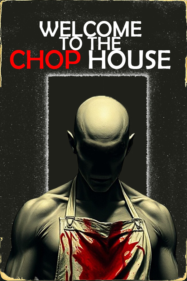 Welcome to the Chop House