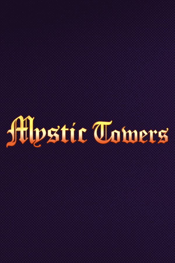 Mystic Towers