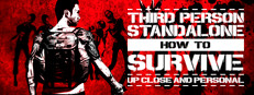 How To Survive: Third Person Standalone
