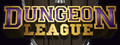 Dungeon League