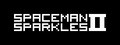 Spaceman Sparkles 2