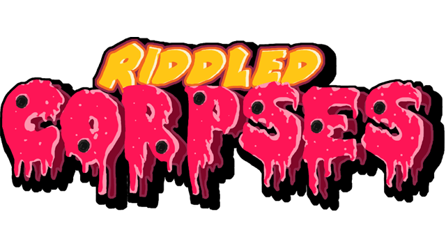 Riddled Corpses