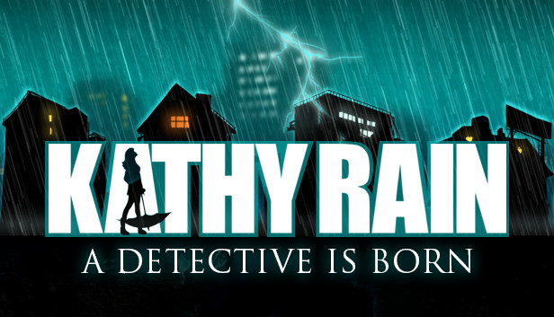 https://store.steampowered.com/app/370910/Kathy_Rain/