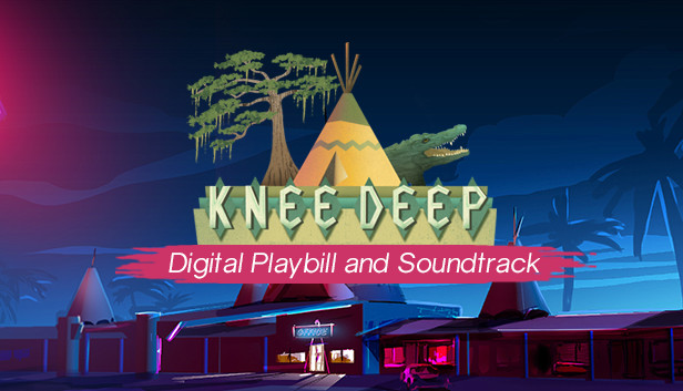 Knee Deep - Digital Playbill and Soundtrack Steam capsule image