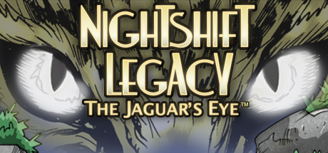 Nightshift Legacy: The Jaguar's Eye™ Cover Image