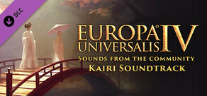 Europa Universalis IV: Sounds from the community - Kairi Soundtrack