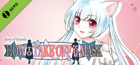 How to Take Off Your Mask Demo