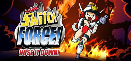 Mighty Switch Force! Hose It Down! Cover Image