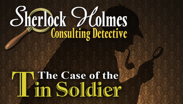 Sherlock Holmes Consulting Detective: The Case of the Tin Soldier Steam capsule image