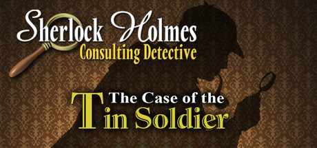 Sherlock Holmes Consulting Detective: The Case of the Tin Soldier Cover Image