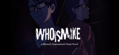 Who Is Mike - A Visual Novel Cover Image