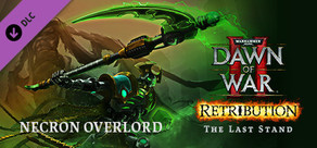 Warhammer® 40,000™: Dawn of War® II - Retribution - The Last Stand Necron Overlord